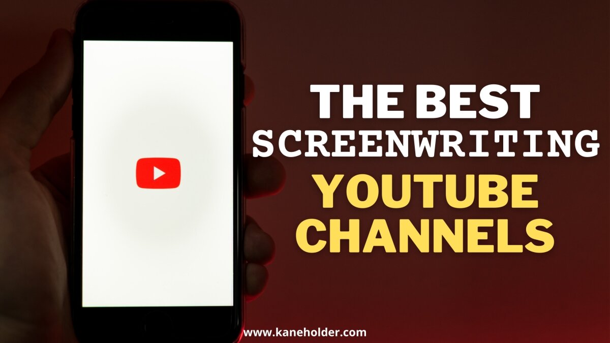 The 10 Best Screenwriting Youtube Channels You Should Watch Right Now