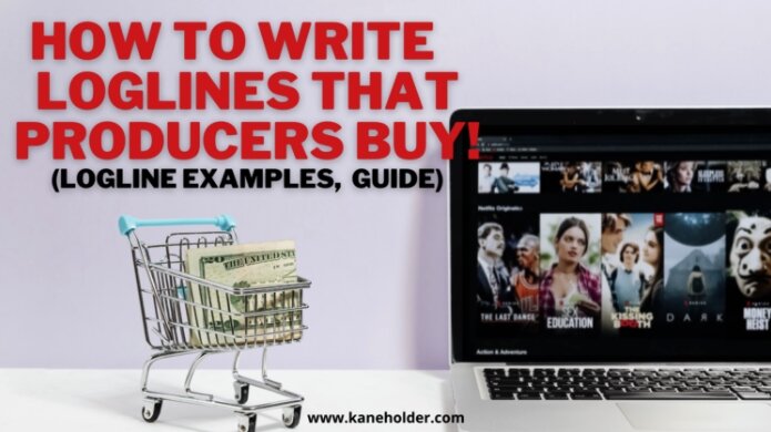 How To Write Loglines That SELL! (Template, Examples and Guide)
