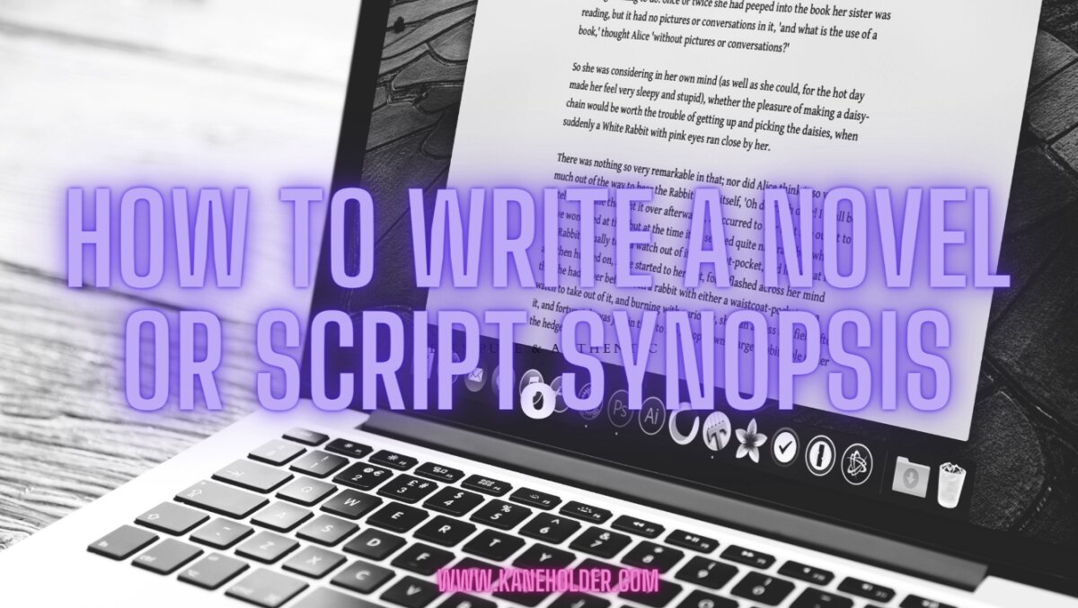 How to Write a Novel or Script Synopsis (Free Template)