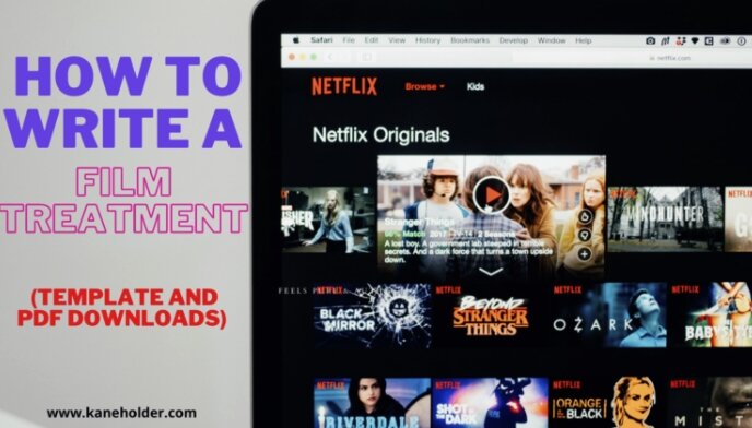 How to Write a Film Treatment (Template and PDF downloads)