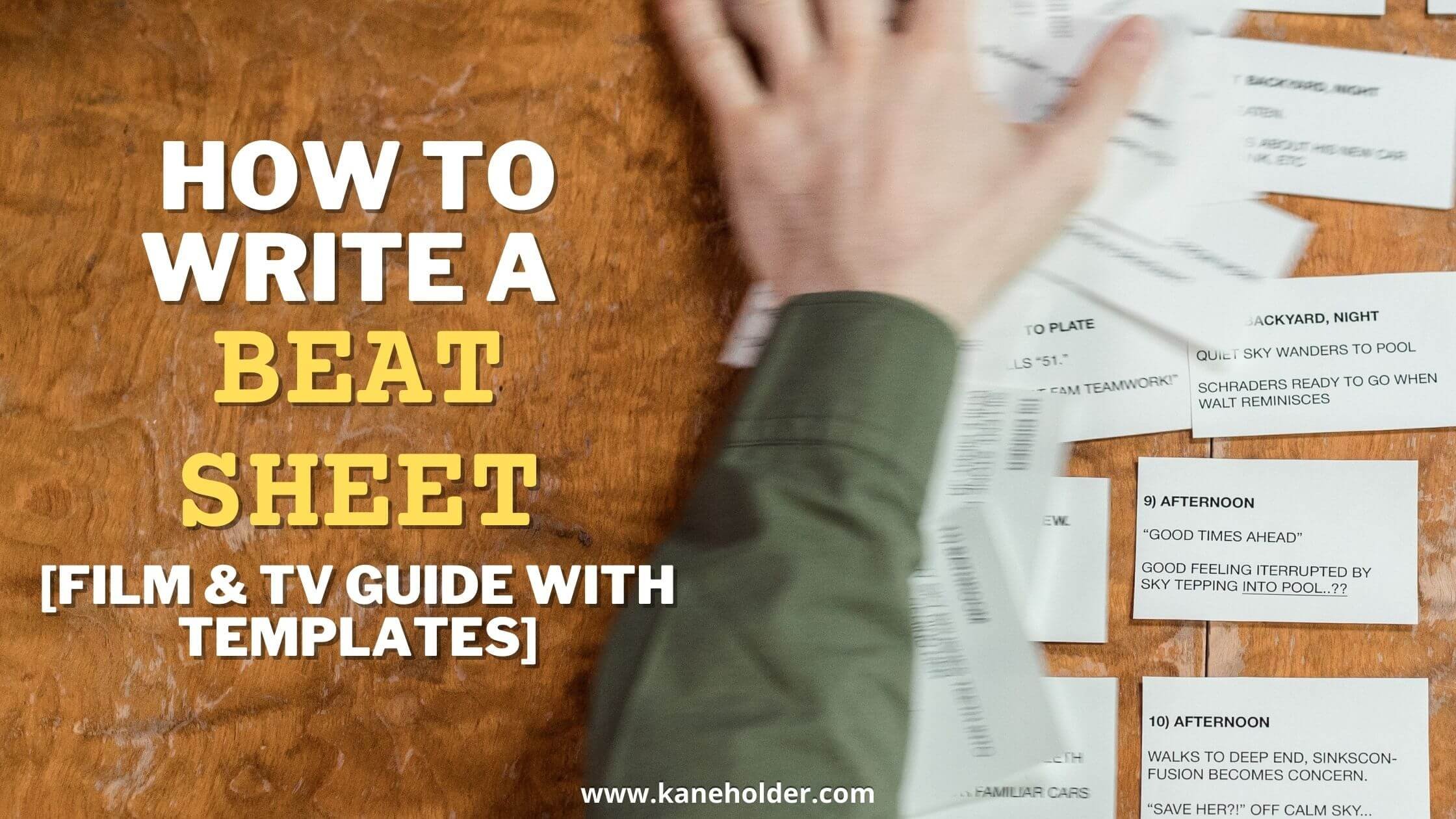 How To Write a Beat Sheet (Step-by-step guide for TV, film)
